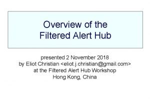 WMO Overview of the Filtered Alert Hub presented