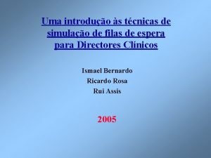 Uma introduo s tcnicas de simulao de filas