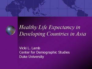 Healthy Life Expectancy in Developing Countries in Asia