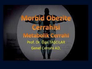 Prof Dr ge TACILAR Genel Cerrahi AD Dnyada