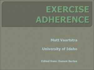 Exercise adherence definition