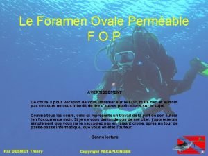 Le Foramen Ovale Permable F O P AVERTISSEMENT