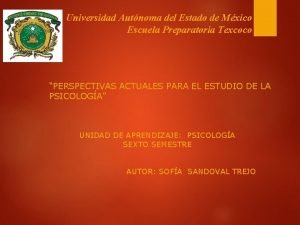 Universidad Autnoma del Estado de Mxico Escuela Preparatoria