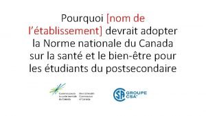 Pourquoi nom de ltablissement devrait adopter la Norme