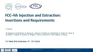 FCChh Injection and Extraction Insertions and Requirements E