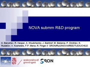 NOVA submm RD program A Baryshev R Hesper
