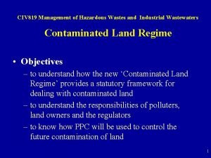 CIV 819 Management of Hazardous Wastes and Industrial