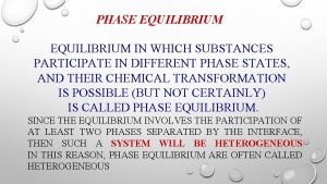 Phase equilibrium