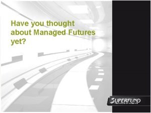 Managed futures glossary