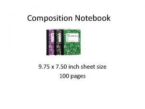 Composition Notebook 9 75 x 7 50 inch