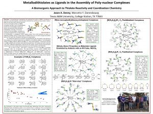 Metallodithiolates as Ligands in the Assembly of Polynuclear