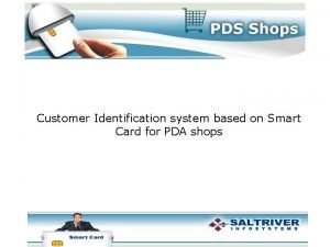Customer identification system