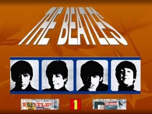 HISTORIK The Beatles bestod av John Lennon Paul