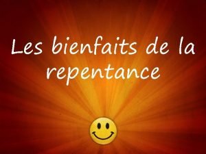Les bienfaits de la repentance