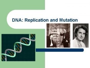 DNA Replication and Mutation RED COPY INTO NOTEBOOK