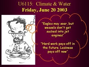 U 6115 Climate Water Friday June 20 2003