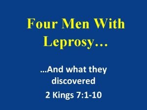 Four men with leprosy