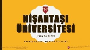 NANTAI NVERSTES HUKUKA GIRI HAKKIN KAZANILMASI VE YI