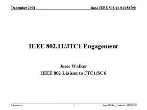 December 2004 doc IEEE 802 11 041547 r