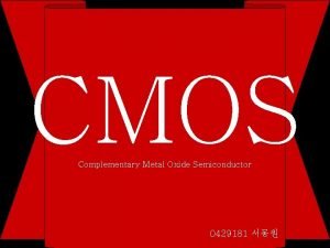 CMOS Complementary Metal Oxide Semiconductor 0429181 BIOS o