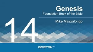 14 Genesis Foundation Book of the Bible Mike