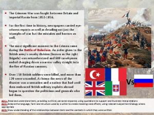 The Crimean War was fought between Britain and