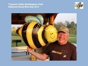 Treasure valley beekeepers club