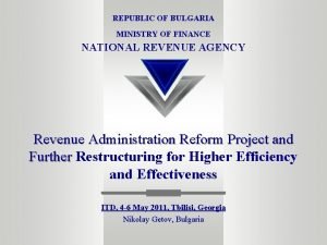 REPUBLIC OF BULGARIA MINISTRY OF FINANCE NATIONAL REVENUE