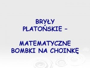 Bryły platońskie ciekawostki