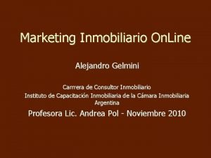 Marketing Inmobiliario On Line Alejandro Gelmini Carrrera de