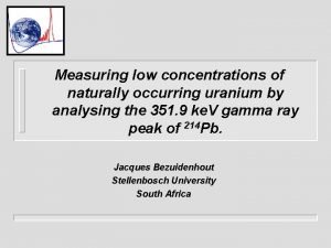 Measuring low concentrations of naturally occurring uranium by