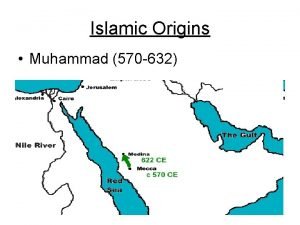 Islamic Origins Muhammad 570 632 Muhammads Career Mecca