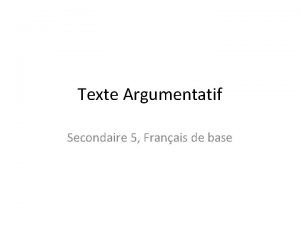 Français secondaire 5 texte argumentatif