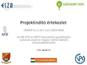 Projektindt rtekezlet TMOP 4 1 2 A1 111