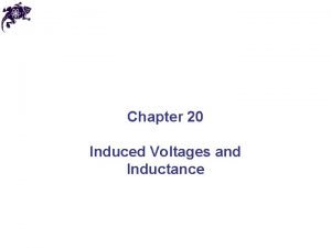 Chapter 20 Induced Voltages and Inductance Faradays Experiment