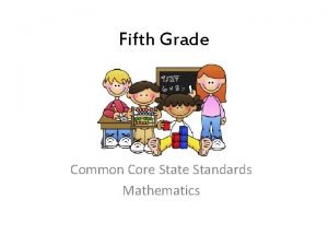 Fifth Grade Common Core State Standards Mathematics Goals