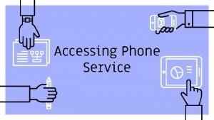 Accessing Phone Service KELOMPOK 3 Anggota Mafrukhin Muhammad