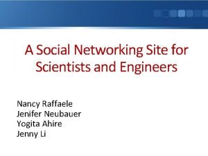 A Social Networking Site for Scientists and Engineers