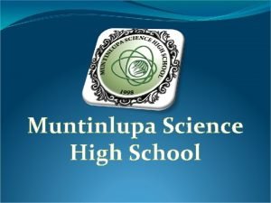 Muntinlupa science high school