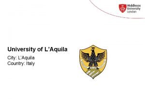 University of LAquila City LAquila Country Italy Agenda