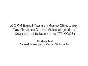 JCOMM Expert Team on Marine Climatology Task Team