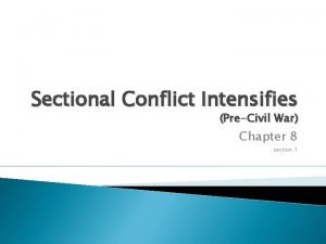 Sectional conflict intensifies worksheet answers