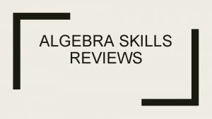 ALGEBRA SKILLS REVIEWS NUMBER SENSE Number Sets The