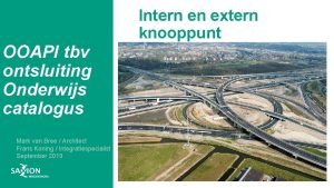 Intern en extern knooppunt OOAPI tbv ontsluiting Onderwijs