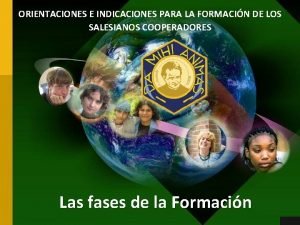 ORIENTACIONES E INDICACIONES PARA LA FORMACIN DE LOS