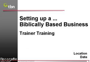Setting up a Biblically Based Business Trainer Training