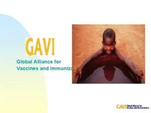 Global alliance for vaccines and immunization