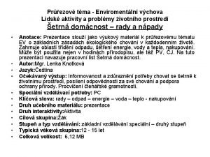 Prezov tma Enviromentln vchova Lidsk aktivity a problmy