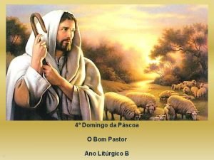 4 Domingo da Pscoa O Bom Pastor Ano