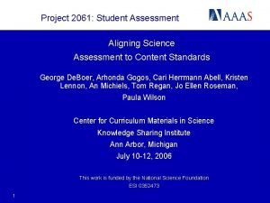 Project 2061 Student Assessment Aligning Science Assessment to